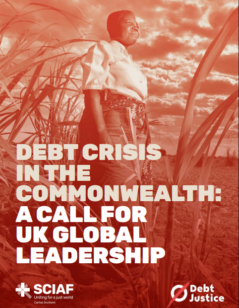 An image of the front of a document written by SCIAF and Debt Justice highlighting the impact of the debt crisis inthe commonwealth
